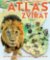 Atlas zvířat Kde a jak žijí? Atlas zvířat Kde a jak žijí?