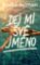 Dej mi své jméno Dej mi své jméno