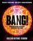 Bang!! Ucelená historie vesmíru