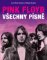 Pink Floyd - Všechny písně Pink Floyd - Všechny písně