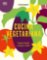 Cucina Vegetariana - Vegetariánské recepty z Itálie Cucina Vegetariana - Vegetariánské recepty z Itálie