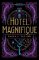 Hotel Magnifique