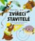 Zvířecí stavitelé - Poznejte tvory, kteří inspirovali naše domy a města Zvířecí stavitelé - Poznejte tvory, kteří inspirovali naše domy a města