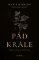 Pád krále Pád krále