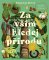 Za vším hledej přírodu Za vším hledej přírodu