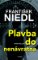 Plavba do nenávratna Plavba do nenávratna