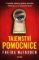 Tajemství pomocnice Tajemství pomocnice