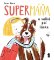 SuperMáňa a velká psí láska SuperMáňa a velká psí láska