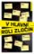 V hlavní roli zločin