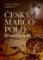 Český Marco Polo Bohumil Pospíšil Český Marco Polo Bohumil Pospíšil