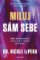 Miluj sám sebe Miluj sám sebe