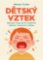 Dětský vztek - Nástroje a tipy, jak ho zvládnout vědomě, s humorem a láskou Dětský vztek - Nástroje a tipy, jak ho zvládnout vědomě, s humorem a láskou