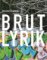 Brutlyrik