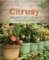 Citrusy - Sprievodca pre výber a pestovanie tých najkrajších citrusov (slovensky) Citrusy - Sprievodca pre výber a pestovanie tých najkrajších citrusov (slovensky)