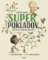 Veľká kniha superpokladov (slovensky)