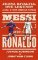 Messi verzus Ronaldo (slovensky) Messi verzus Ronaldo (slovensky)