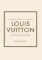 Louis Vuitton: Príbeh ikonickej módnej značky (slovensky) Louis Vuitton: Príbeh ikonickej módnej značky (slovensky)