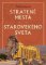 Stratené mestá starovekého sveta (slovensky) Stratené mestá starovekého sveta (slovensky)