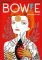 Bowie: Ilustrovaný životopis Bowie: Ilustrovaný životopis
