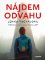 Nájdem odvahu