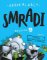 Smradi 4 Smradi 4