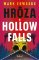 Hrôza v Hollow Falls Hrôza v Hollow Falls