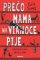 Prečo mama na Vianoce pije Prečo mama na Vianoce pije
