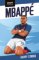 Hviezdy futbalu: Mbappé Hviezdy futbalu: Mbappé