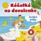 Káčatká na dovolenke Káčatká na dovolenke