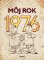 Môj rok 1976 Môj rok 1976