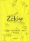 Zelów. Česká exulantská obec v Polsku Zelów. Česká exulantská obec v Polsku