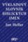 Výkladový slovník biblických jmen Výkladový slovník biblických jmen