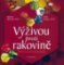 Výživou proti rakovině Výživou proti rakovině