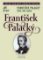 František Palacký František Palacký
