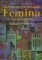 Klub slovenských prozaičiek Femina v literatúre a kritike Klub slovenských prozaičiek Femina v literatúre a kritike