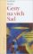 Cesty na vrch Sad Cesty na vrch Sad