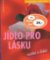 Jídlo pro lásku svůdné a lehké Jídlo pro lásku svůdné a lehké