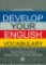 Develop your English Vocabulary