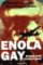Enola Gay Enola Gay