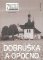 Zmizelé Čechy - Dobruška a Opočno Zmizelé Čechy - Dobruška a Opočno
