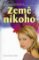 Země nikoho Země nikoho
