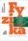 Fyzika pro gymnázia Fyzika pro gymnázia