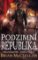 Podzimní republika - Prachmistři kniha třetí Podzimní republika - Prachmistři kniha třetí
