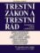 Trestní zákon a trestní řád