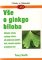Vše o ginkgo biloba Vše o ginkgo biloba