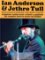 Ian Anderson a Jethro Tull Ian Anderson a Jethro Tull
