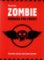 Zombie - Příručka pro přežití Zombie - Příručka pro přežití
