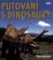 Putování s dinosaury