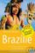 Brazílie - Turistický průvodce Brazílie - Turistický průvodce