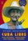 Cuba Libre - Kdo nezažil, nepochopí, kdo neviděl, neuvěří! Cuba Libre - Kdo nezažil, nepochopí, kdo neviděl, neuvěří!